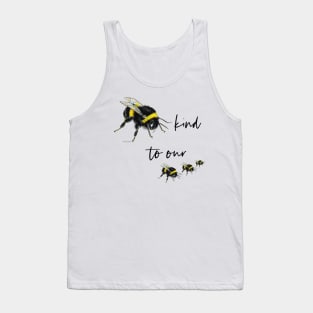 Bee kind to our bees Tank Top